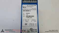 MSC BKMIKRO4 REVISION 1.07 120 VAC 50/60HZ U:230VAC I:2A U:30VDC I:2A, N #118755