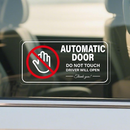 Self-Adhesve Automatic Door Warning Sticker “Do Not Touch Driver Will Open” 10
